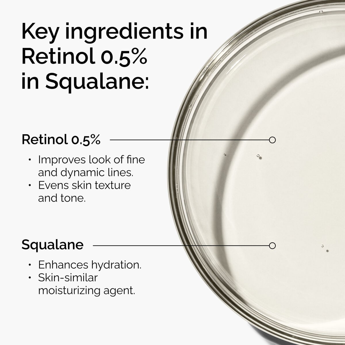 retinol-0-5-in-squalane-m5 FY25-D41247-ORD-Web-PDP-Rtnl-05pct-Sql-1x1-EN-2a.jpg